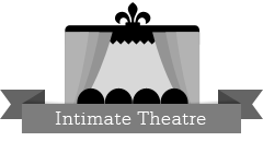 Intimate Theatre
